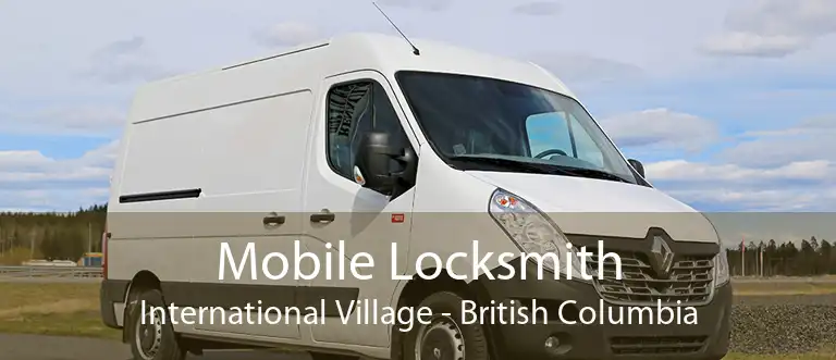 Mobile Locksmith International Village - British Columbia