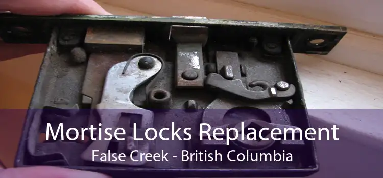 Mortise Locks Replacement False Creek - British Columbia