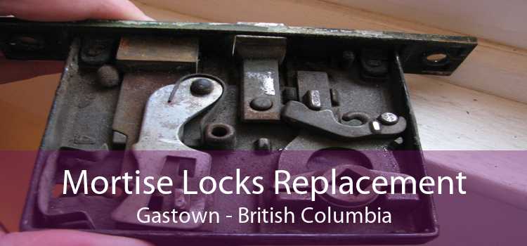 Mortise Locks Replacement Gastown - British Columbia