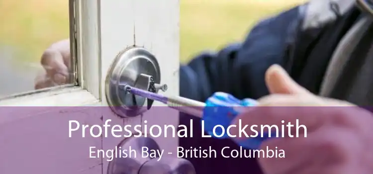 Professional Locksmith English Bay - British Columbia