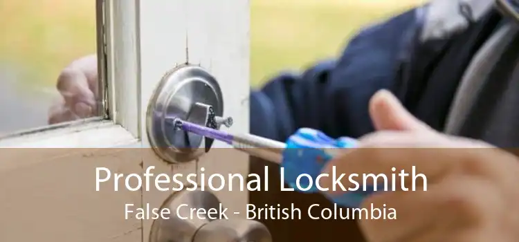 Professional Locksmith False Creek - British Columbia