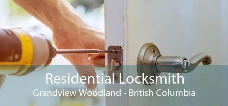 Residential Locksmith Grandview Woodland - British Columbia