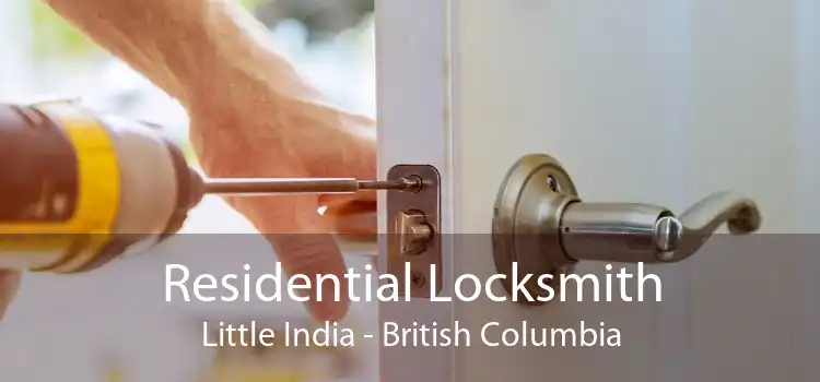 Residential Locksmith Little India - British Columbia