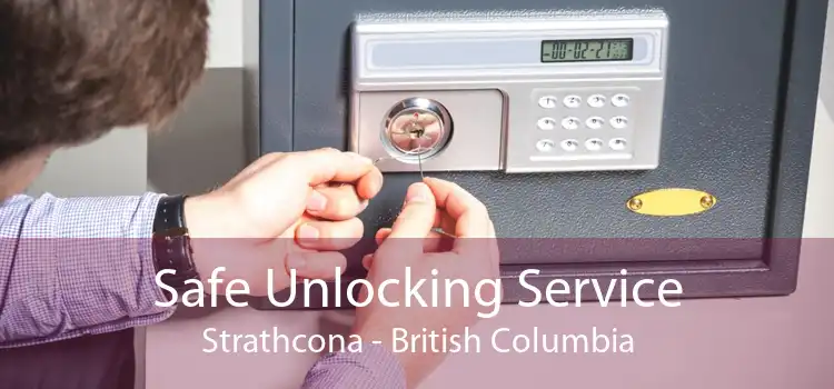 Safe Unlocking Service Strathcona - British Columbia
