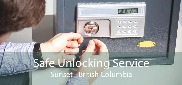 Safe Unlocking Service Sunset - British Columbia