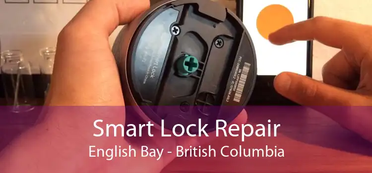 Smart Lock Repair English Bay - British Columbia