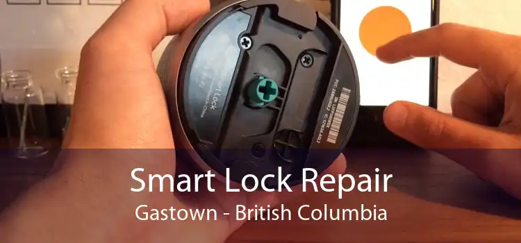 Smart Lock Repair Gastown - British Columbia