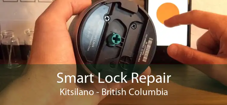 Smart Lock Repair Kitsilano - British Columbia