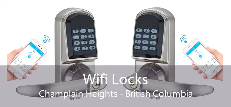 Wifi Locks Champlain Heights - British Columbia