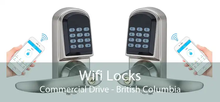 Wifi Locks Commercial Drive - British Columbia