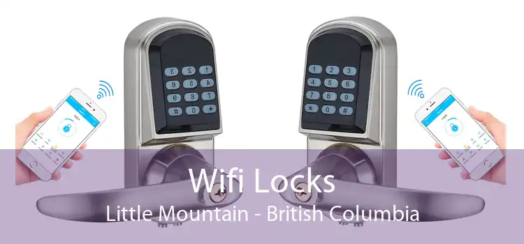 Wifi Locks Little Mountain - British Columbia