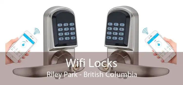 Wifi Locks Riley Park - British Columbia